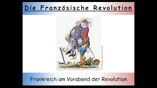 Französische Revolution Zusammenfassung – Teil 1 Der Vorabend der Revolution [upl. by Herr]