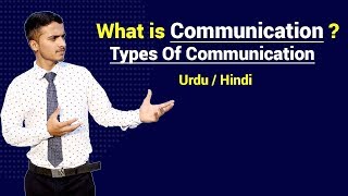 What is Communication amp Types Of Communication  Urdu  Hindi [upl. by Doowyah]