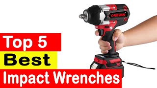 Top 5 Best Impact Wrenches of 2024 [upl. by Tareyn941]