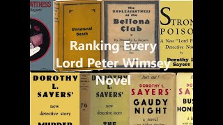 Ranking Every Lord Peter Wimsey Novel [upl. by Atinoj]