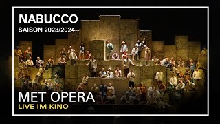 NABUCCO  Va pensiero  MET OPERA LIVE IM KINO  Saison 20232024 [upl. by Aihsikal]