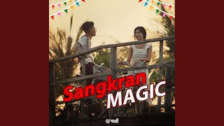 Sangkran Magic [upl. by Novah537]