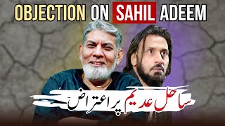 Objections on Sahil Adeem [upl. by Mariand176]