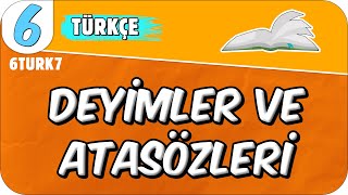 Deyimler ve Atasözleri 📙6TURK7 2025 [upl. by Eelyme]