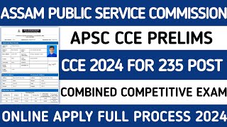 APSC CCE PRELIMINARY EXAMINATION 2024  HOW TO APPLY APSC CCE 2024  FULL PROCESS STEP BY STEP [upl. by Pillsbury717]