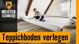 Teppichboden vollflächig verkleben  HORNBACH Meisterschmiede [upl. by Attenreb809]