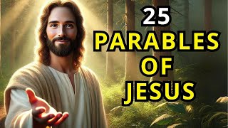 The 25 Most Fascinating Parables of the Bible [upl. by Nogas169]