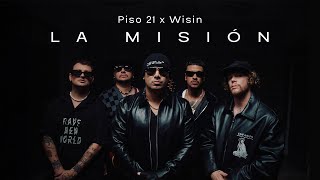 Piso 21 amp Wisin  La Misión Video Oficial [upl. by Myrtice]