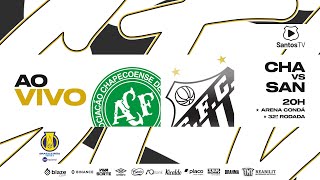 🔴 AO VIVO CHAPECOENSE 3 x 2 SANTOS  BRASILEIRO B 161024 [upl. by Ahsienyt648]