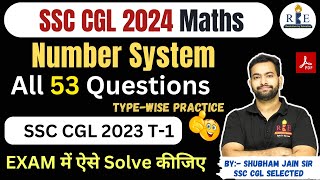 Number System for SSC CGL 2024 Practice🔥 SSC CGL 2023 all 53 Questions typewise [upl. by Rory]