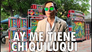 AY ME TIENE CHIQUILUQUI [upl. by Ajup]