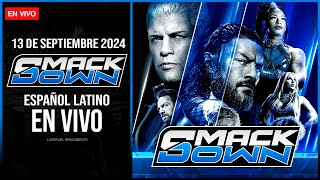 WWE SmackDown 13 de Septiembre 2024 EN VIVO  Español Latino  THE ROCK Y ROMAN REIGNS REGRESAN [upl. by Annhej]