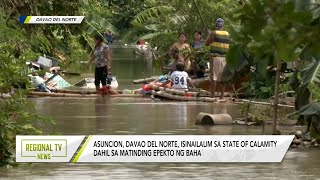 Regional TV News Asuncion Davao Del Norte isinailalim sa State of Calamity [upl. by Laufer]