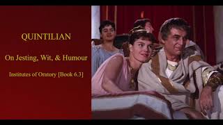 Quintilian  On Jesting Wit and Humour audiobook [upl. by Lanny309]