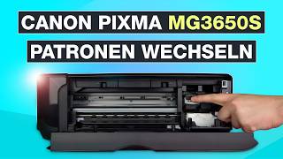 Canon Pixma MG3650s Patronen wechseln – So klappt’s [upl. by Magnuson]