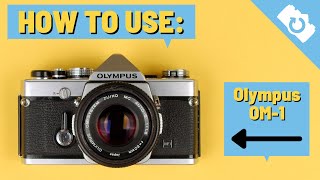 How to Use Olympus OM1  Kamerastore [upl. by Marieann]