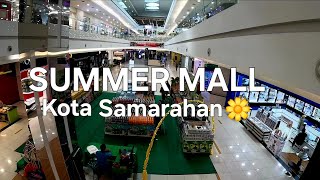 Kota Samarahan Summer Mall TOUR💖Famous di kalangan students UNIMAS UITM IPG✌️ [upl. by Eisenberg]