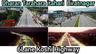 Rani Biratnagar itahari Dharan 6lane Standard road कति सुन्दर छ हेर्नुस बाटो आहा [upl. by Renelle]