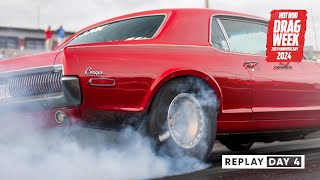 Day 4  HOT ROD Drag Week 2024 Livestream REPLAY [upl. by Ymled574]