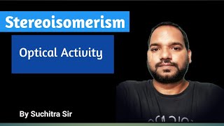 Optical Activity  Stereoisomerism Organic Chemistry Chemistry Wanddha [upl. by Avalsorim]