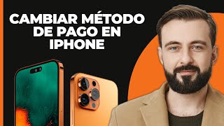 Cómo cambiar el método de pago en iPhone de Apple rápidamente [upl. by Cedell]