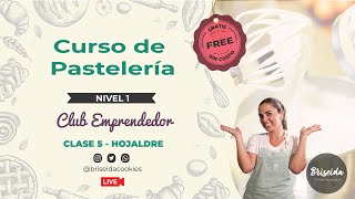 CURSO DE PASTELERIA  Nivel 1  Club Emprendedor  Clase 5  Briseida [upl. by Balch]