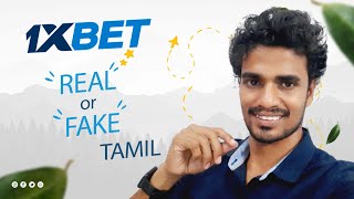 1XBET Real Or Fake in Tamil [upl. by Attemaj]