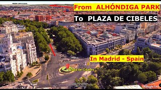 Animation Tour From ALHÓNDIGA PARK To PLAZA DE CIBELES In Madrid  Spain [upl. by Nire]