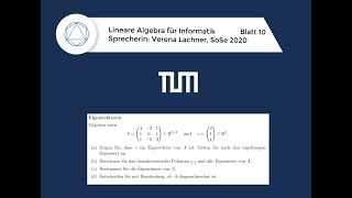 T27 Eigenwerte Eigenvektoren Lineare Algebra für Informatik TUM 2020 [upl. by Malda]