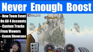 Never Enough Boost  New Team Event  Custom Tracks  Comm Showcase  Public Event [upl. by Sedecram]