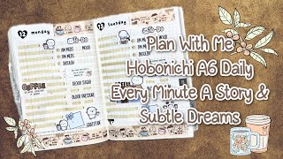 Plan With Me  Hobonichi A6 Daily Pages  Every Minute A Story amp Subtle Dreams [upl. by Leesa]