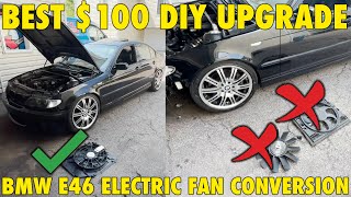 BMW E46 Electric Fan Conversion  BEST 100 DIY COOLING MOD [upl. by Zadack]