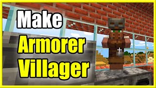 How to Make an Armorer Villager in Minecraft Best Tutorial [upl. by Mildrid497]