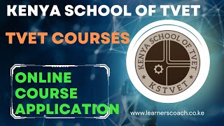 Kenya School of TVET Course Application Process [upl. by Aticnemrac]