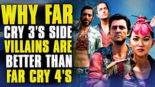 WHY FAR CRY 3s SIDE VILLAINS ARE BETTER THAN FAR CRY 4s [upl. by Tremayne]