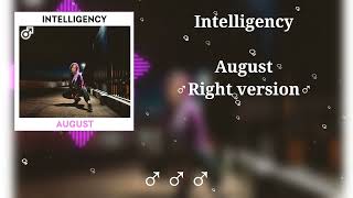 Intelligency  August ♂Right Version♂  Gachi Remix [upl. by Janka]