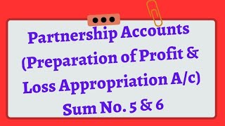 Profit and Loss Appropriation Account  Partnership Accounts fundamentals Financial Accounting [upl. by Enitsahc]