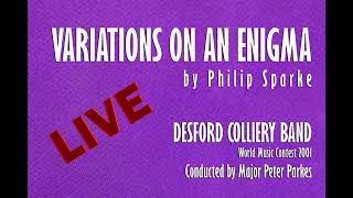 Variations On An Enigma Philip Sparke Desford Colliery Band [upl. by Adair]