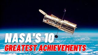 NASAs 10 Greatest Achievements Part 1 [upl. by Attenra]