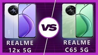 Realme C65 5G vs Realme 12x 5G Which One to Buy in 2024 [upl. by Eisler]