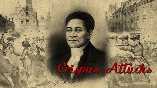 This Week in Black History Crispus Attucks [upl. by Nicolle]