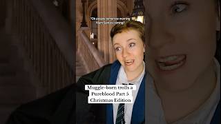 Part 5  Muggleborn trolls a Pureblood Christmas comedy harrypotter hogwarts christmas tiktok [upl. by Htezil]