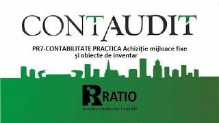 PR7CONTABILITATE PRACTICA Achiziție mijloace fixe și obiecte de inventarconf dr Irimie Emil Popa [upl. by Sotos]