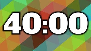 40 Minute Timer [upl. by Enilhtak]