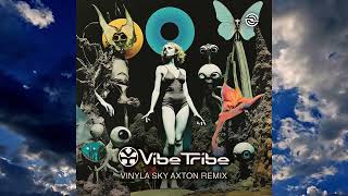 Vibe Tribe  Vinyla Sky Axton Remix Psytrance [upl. by Adnirim]