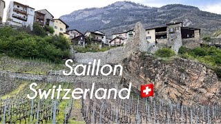 Saillon One of the most beautiful village in Switzerland Canton of Valais [upl. by Eniamraj925]