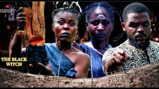 THE BLACK WITCHPART 2 NEW LATEST NIGERIAN TRENDING 2024 MOVIE [upl. by Bencion]