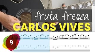 Fruta Fresca Carlos Vives  Tutorial Tabs  SOLO 9 [upl. by Tolman]