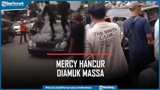 Mercy Tabrak Lari Hancur Diamuk Massa Sopir Ketakutan [upl. by Anerdna240]