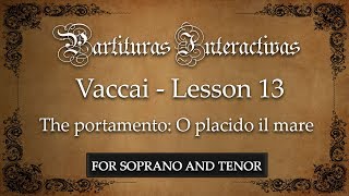 Vaccai KARAOKE FOR SOPRANO AND TENOR Lesson 13  Portamento O placido il mare  Key G Major [upl. by Vasileior]